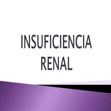   Insuficiencia renal