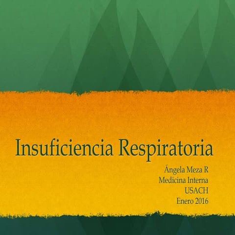 Mecanismos fisiopatológicos Insuficiencia respiratoria