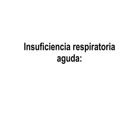 Insuficiencia respiratoria aguda