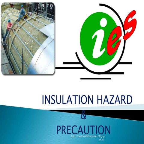 Insulation job hazards & Precautions