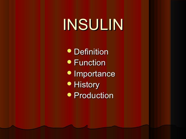 Insulin