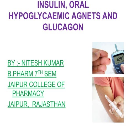 Insulin & Oral Hypoglycemic Agents. | PPTX