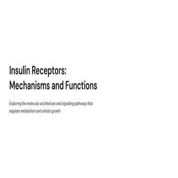 Insulin receptor and mechanism of signalling | PPTX
