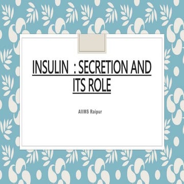 Role of insulin in human body | PPTX