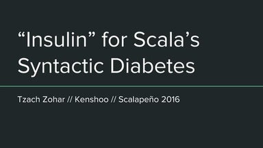 “Insulin” for Scala’s Syntactic Diabetes