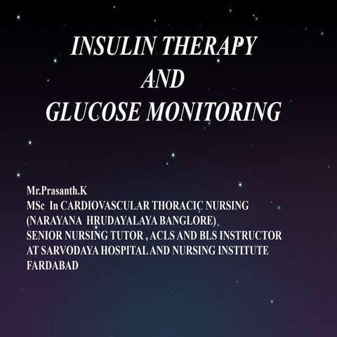 Insulin therapy and glucose monitoring