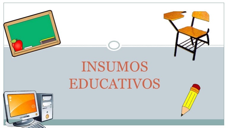 Insumos educativos