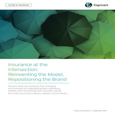 Insurance at the Intersection: Reinventing the Model, Repositioning the Brand