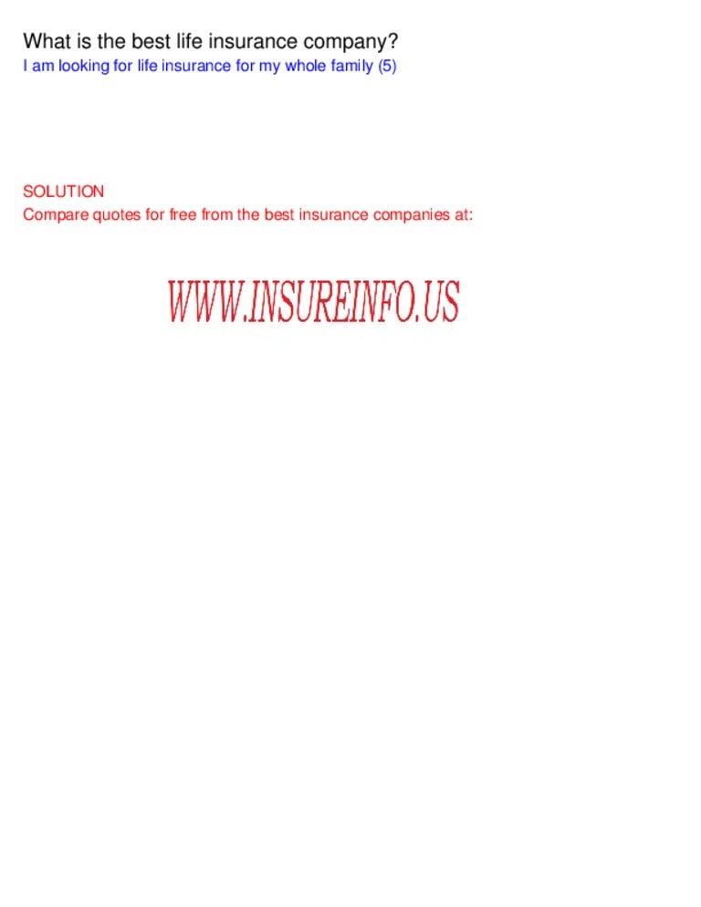 Best Life Insurance Company >> What Is The Best Life Insurance Company Best Life Insurance Company >> What Is The Best Life Insurance Company