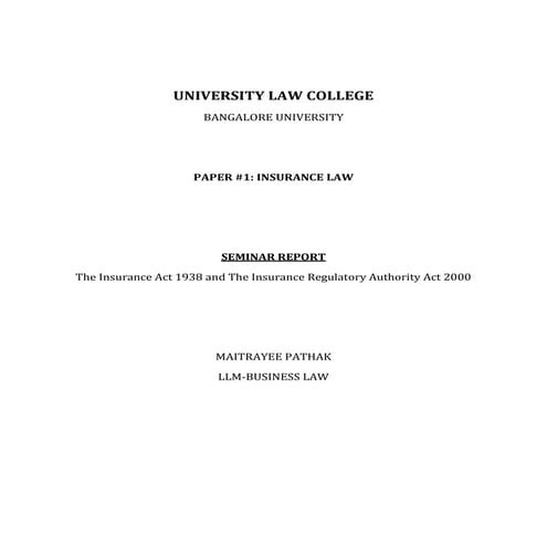 The Insurance Act 1938 and The Insurance Regulatory Authority Act 2000