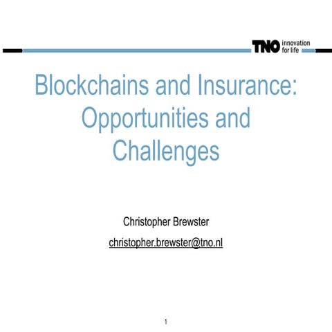 Blockchains and Insurance: Opportunities and Challenges