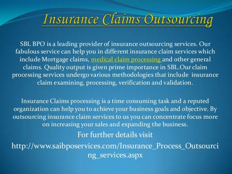 Insurance claims outsourcing