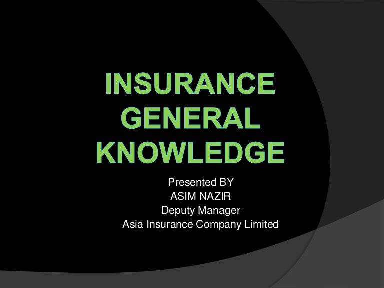Insurance general knowledge