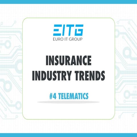 Insurance industry trends 2015 and beyond: #4 Telematics 