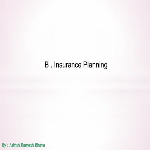 Insurance planning