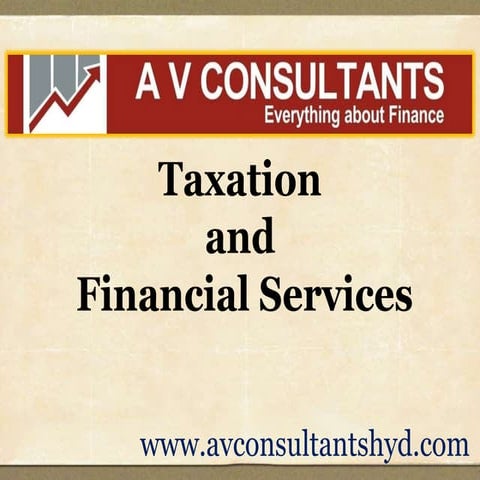 A V CONSULTANTS Top Tax Consulting and Financial Services in Hyderabad