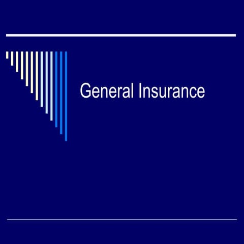 Insurance products 2 ( General Insurance)