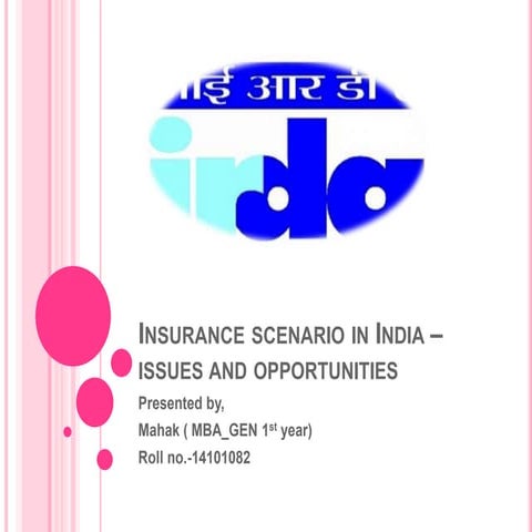 Insurance scenario in india –issues and opportunities