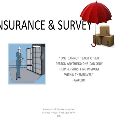 Insurance & survey