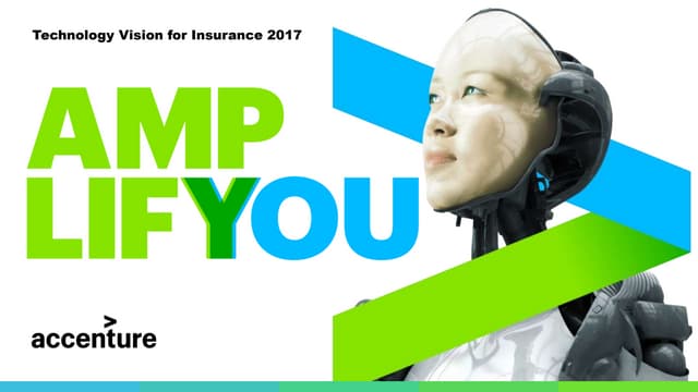 Accenture's 2017 Technology Vision for Insurance