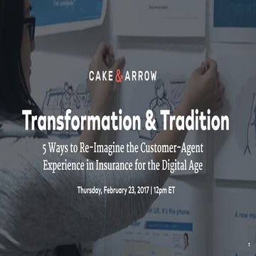 Transformation & Tradition: Reimagining the Customer-Agent Experience in Insu...