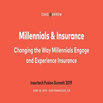 Millennials & Insurance - Changing the Way Millennials Engage and Experience ...
