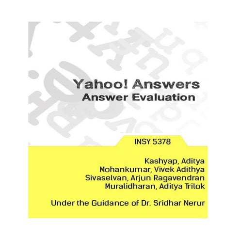 Yahoo Answers! Answer Evaluation