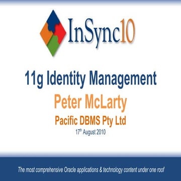 Under the Hood  11g Identity Management