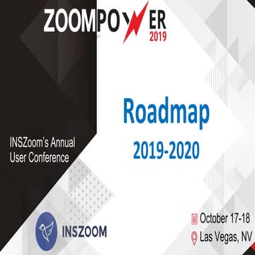 ZoomPowee 2019: INSZoom Product Roadmap 2020 Secrets Revealed