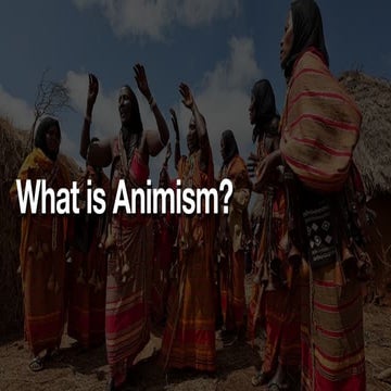 INT-244 Topic 7a Animism and New Religious Movements
