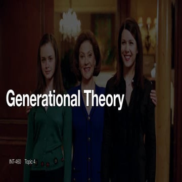 INT-460 Generational Cohort Theory