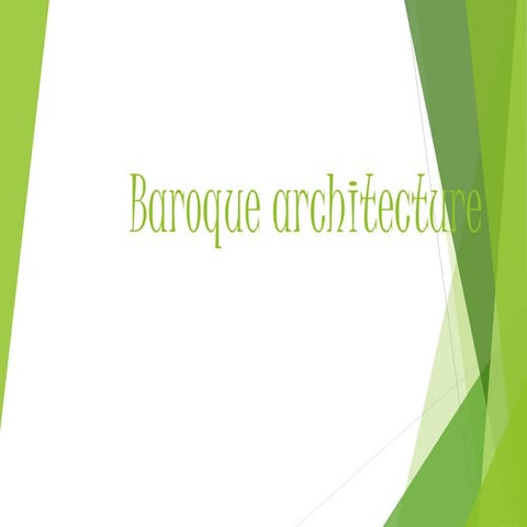 BAROQUE ARCHITECTURE