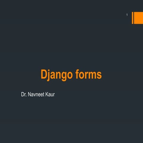 INT253 Lec 14 Django forms, create forms | PPTX