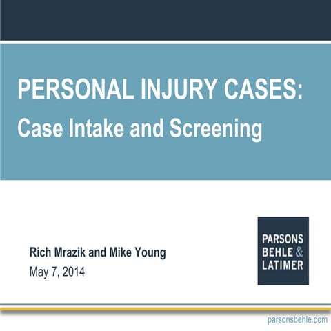 Personal Injury Cases: Case Intake and Screening