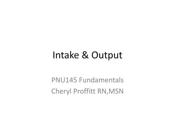 Intake & output measurement | PPTX