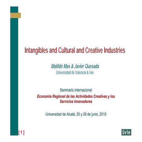 Intangibles and Cultural and Creative Industries