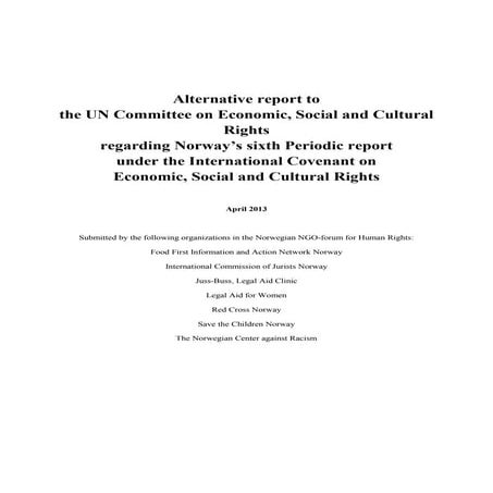 Alternative report to the UN Committee on Economic, Social and Cultural Right...