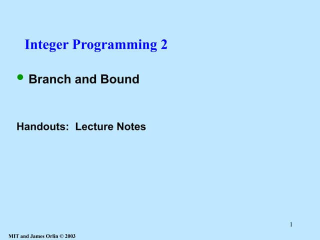 Overview of techniques for solving integer programs | PPT