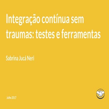 Integração continua sem traumas