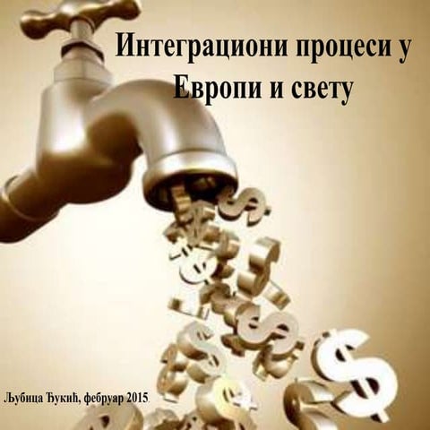 Integracioni procesi u evropi i svetu lj đ