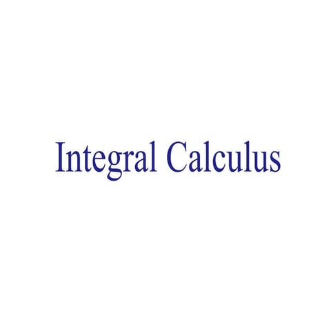 Integral Calculus is a complete lesson on intgration