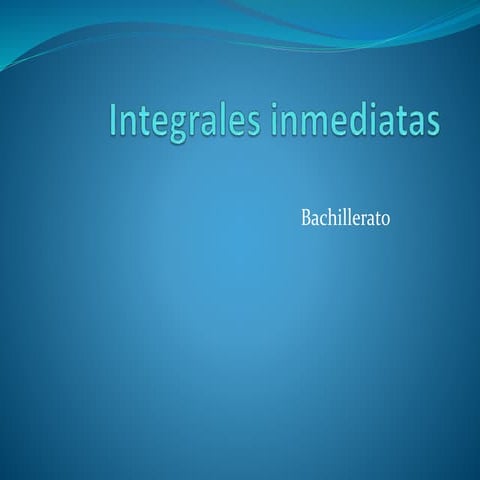 Integrales inmediatas