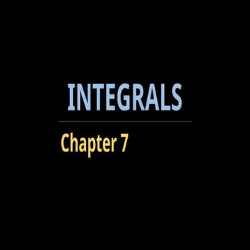 Integrals NCERT Based Detailed Slides.pptx
