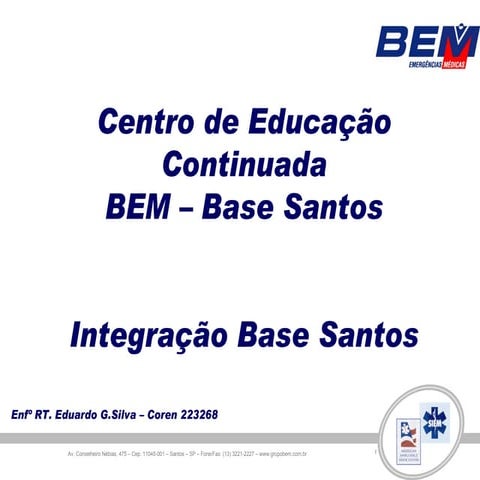Integração BEM Base Santos