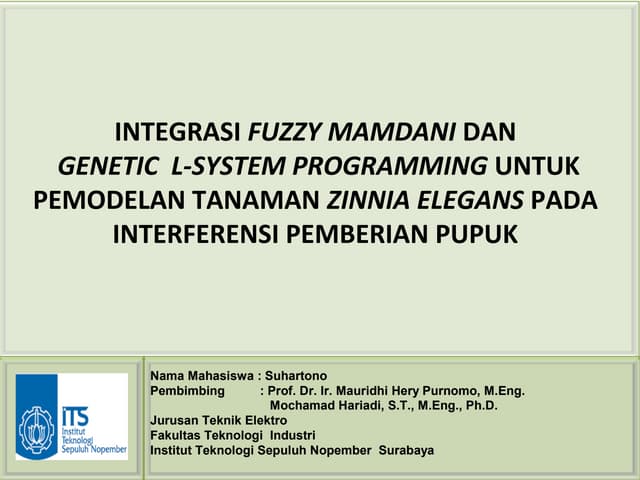 Integrasi fuzzy mamdani dan genetic l system programming untuk pemodelan tana...