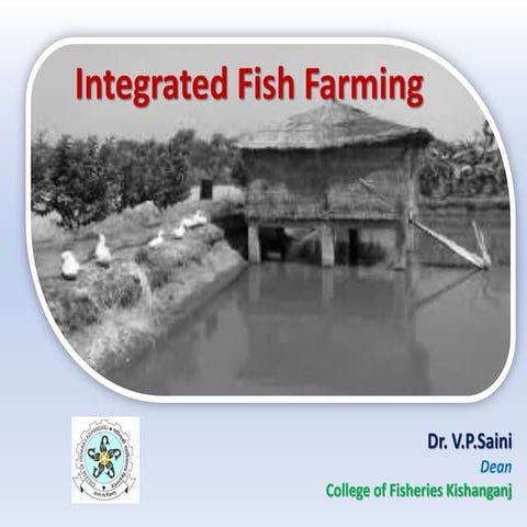 INTEGRATED FISH FARMING & MANAGEMENT