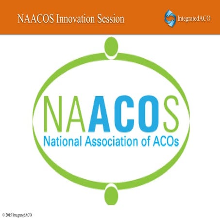 Integrated ACO selected for the NAACOS Innovation Showcase