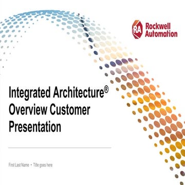 Integrated Architecture Overview Customer Presentation.PPTX