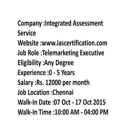 Integrated assessment service walk in for telemarketing executive