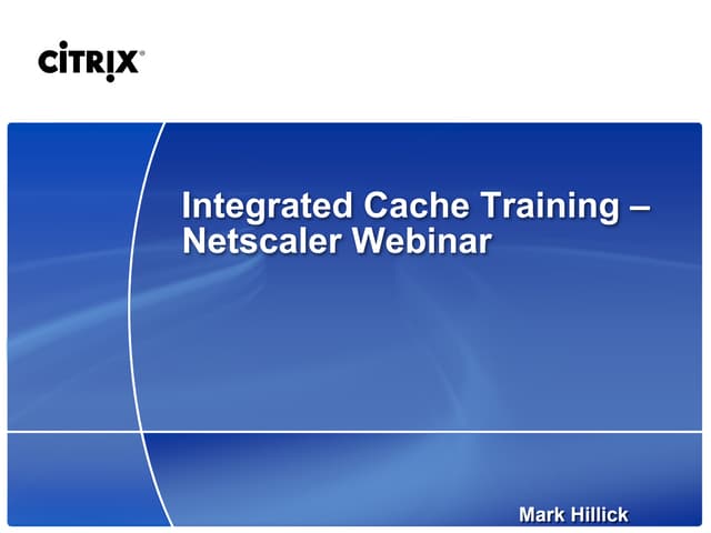 Integrated Cache on Netscaler